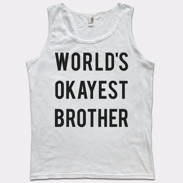 World's Okayest Brother Men's Tank Top
