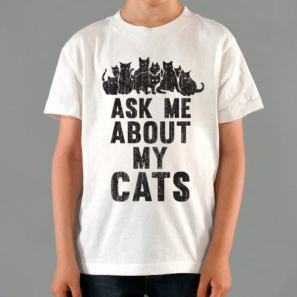 Ask Me About My Cats Kids' T-Shirt