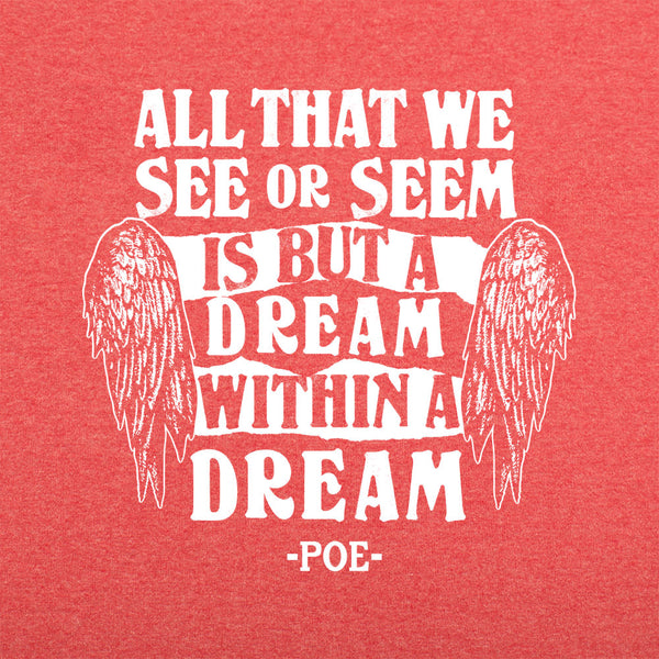 Dream Within A Dream Men's T-Shirt