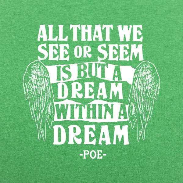 Dream Within A Dream Men's T-Shirt