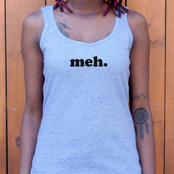 Meh Women's Tank Top