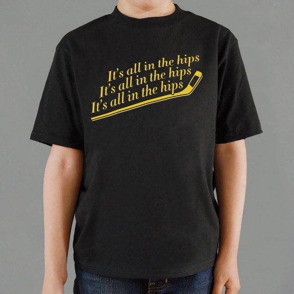 It's All In The Hips Kids' T-Shirt