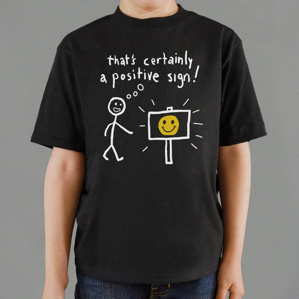 A Positive Sign Kids' T-Shirt
