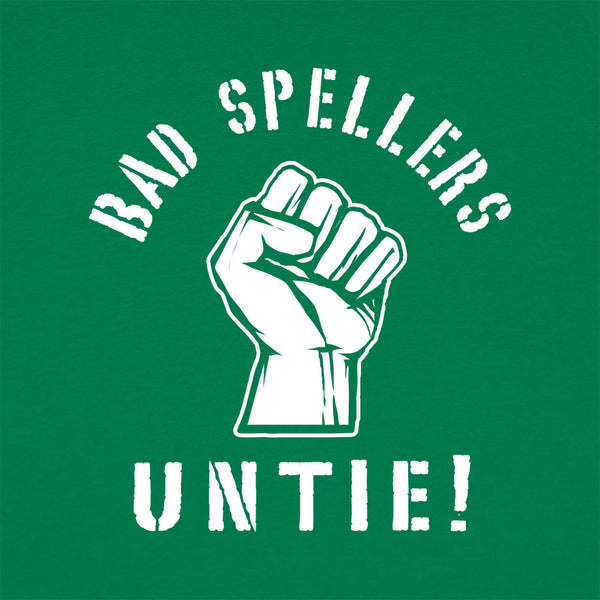Bad Spellers Untie Men's T-Shirt