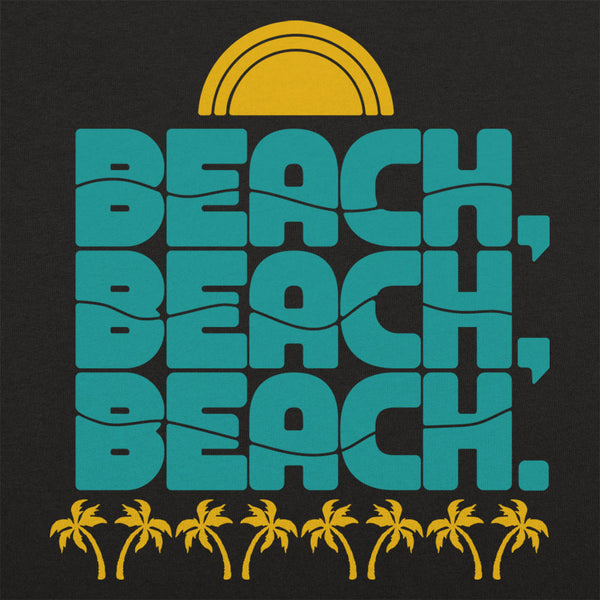 Beach, Beach, Beach. Men's T-Shirt