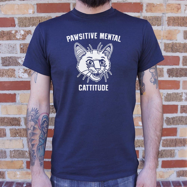 Pawsitive Mental Cattitude Men's T-Shirt