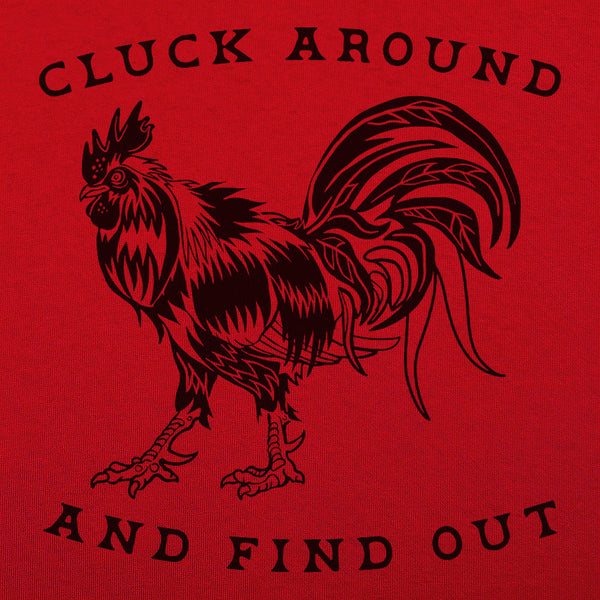 Cluck Around Men's T-Shirt