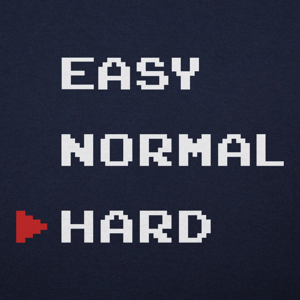 Easy, Normal, Hard Men's T-Shirt