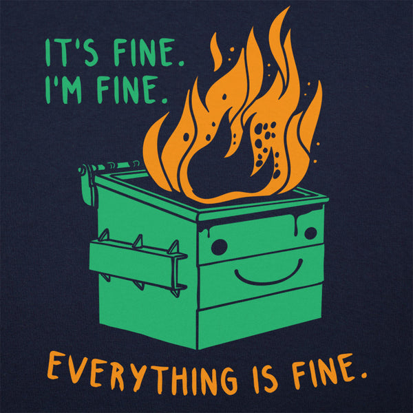 Everything Is Fine Women's T-Shirt