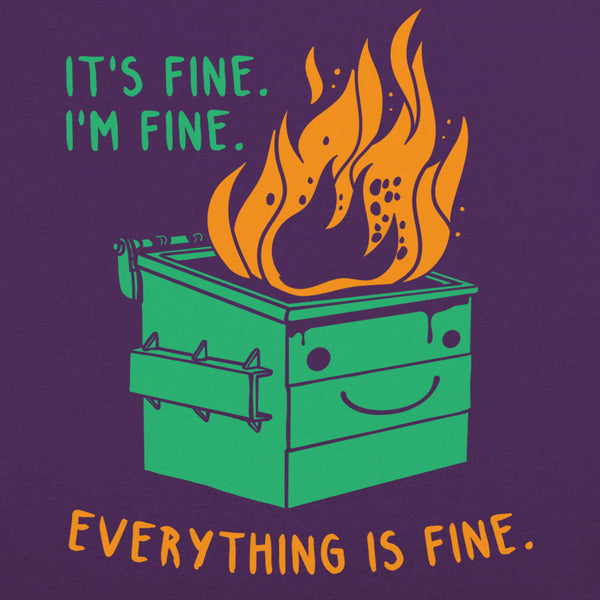 Everything Is Fine Women's T-Shirt
