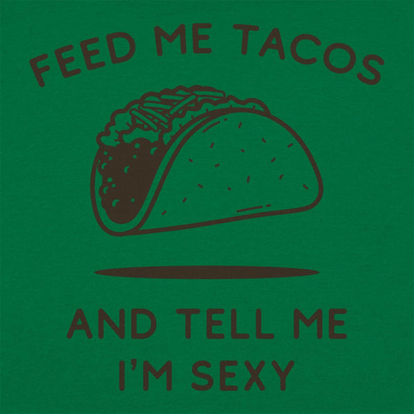 Feed Me Tacos Women's T-Shirt