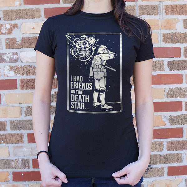 Friends On That Death Star Women's T-Shirt