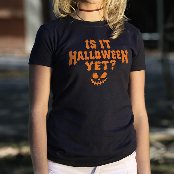 Halloween Yet Women's T-Shirt