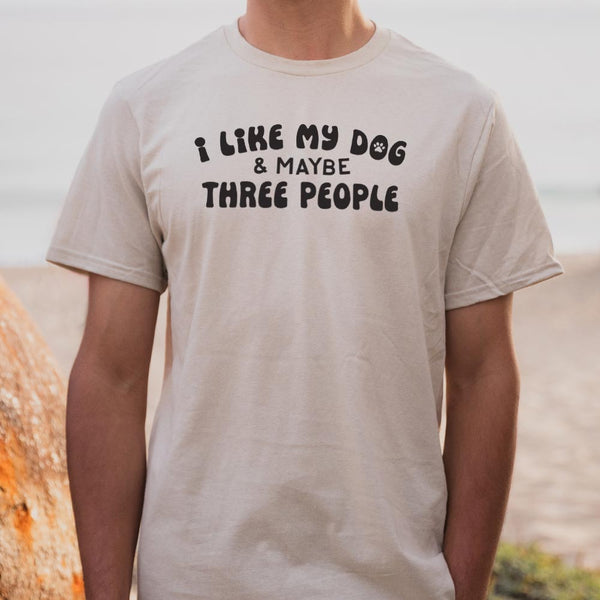 I Like My Dog Men's T-Shirt