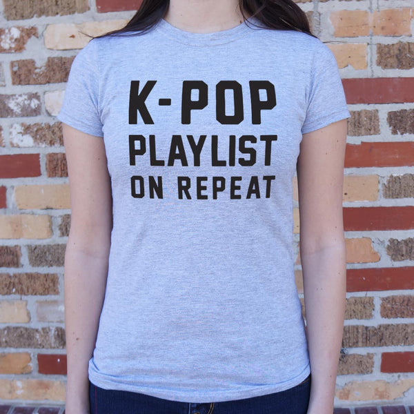 K-Pop Playlist On Repeat Women's T-Shirt