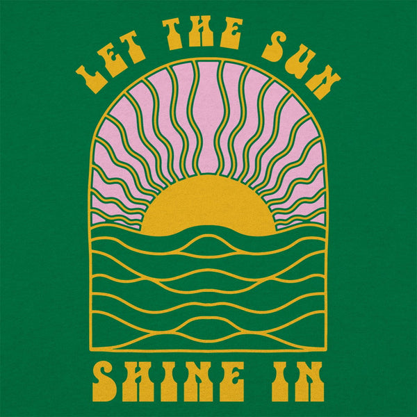 Let The Sun Shine In Women's T-Shirt
