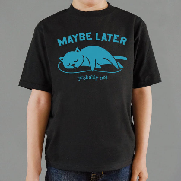 Maybe Later Cat Kids' T-Shirt