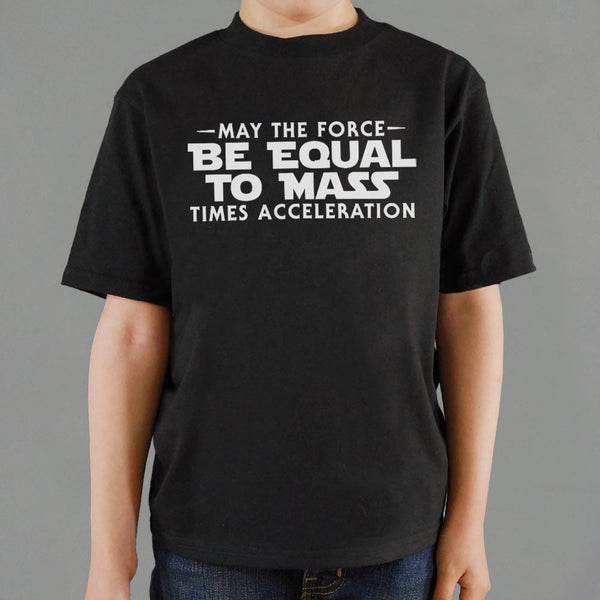 May the Force Kids' T-Shirt