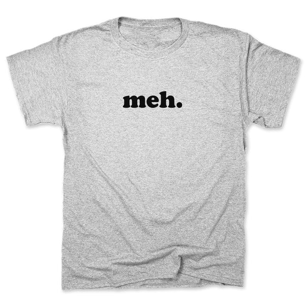 Meh Men's T-Shirt