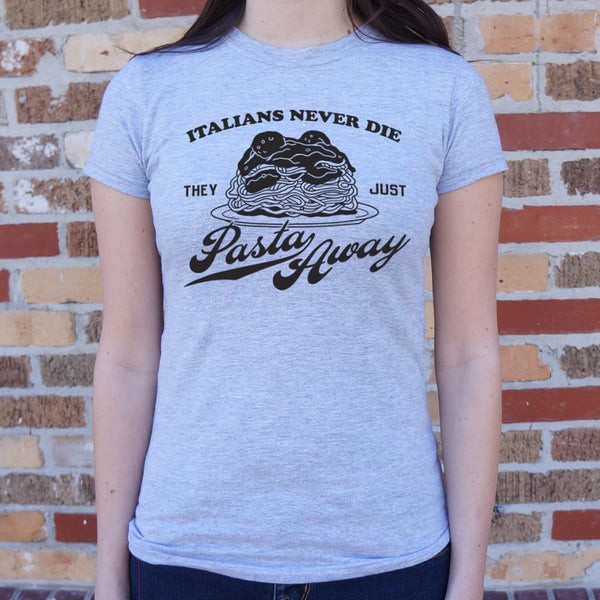 Pasta Away Women's T-Shirt