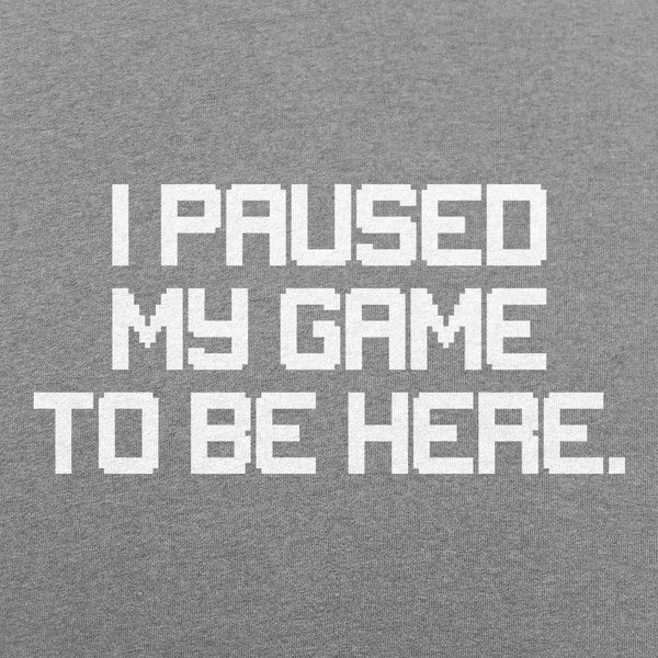 Paused My Game Men's T-Shirt