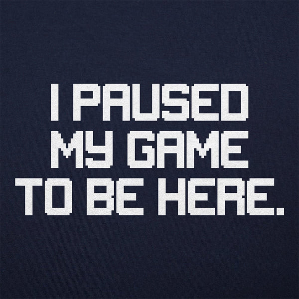 Paused My Game Women's T-Shirt