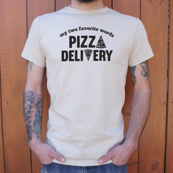 Pizza Delivery  Men's T-Shirt