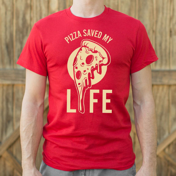 Pizza Saved My Life Men's T-Shirt