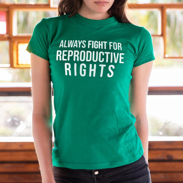 Reproductive Rights Women's T-Shirt