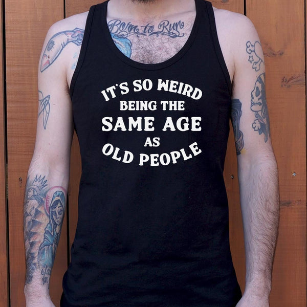 Same Age As Old People Men's Tank Top