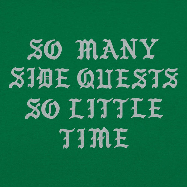 So Many Side Quests Women's T-Shirt