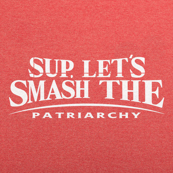 Let's Smash The Patriarchy  Men's T-Shirt