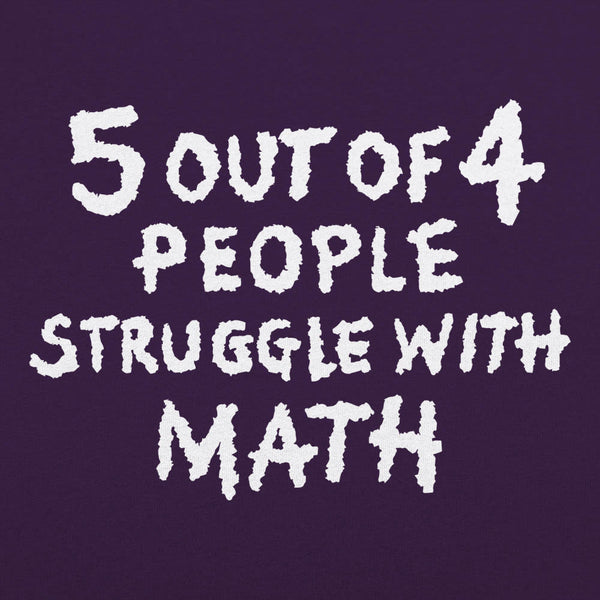 Struggle With Math Men's T-Shirt