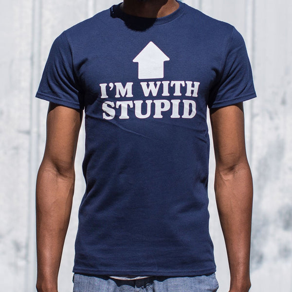 I'm With Stupid Men's T-Shirt