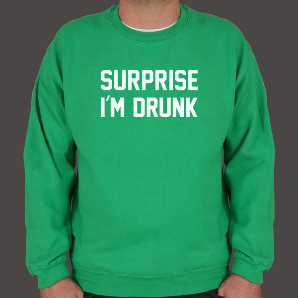 Surprise I'm Drunk Sweater