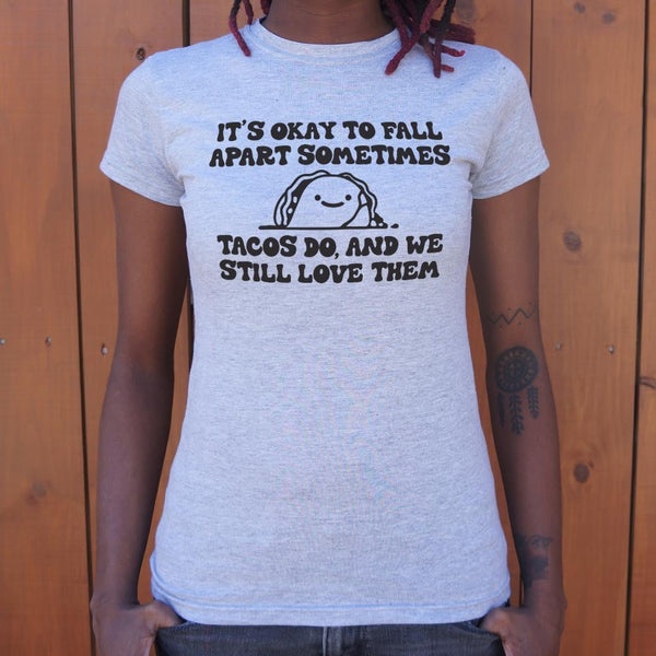 Tacos Fall Apart Women's T-Shirt