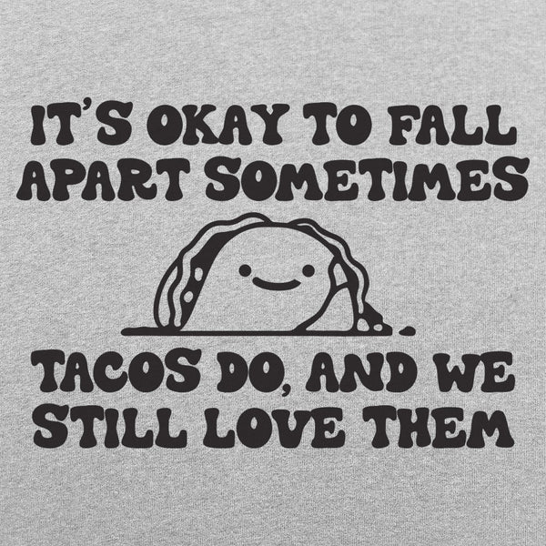 Tacos Fall Apart Men's T-Shirt