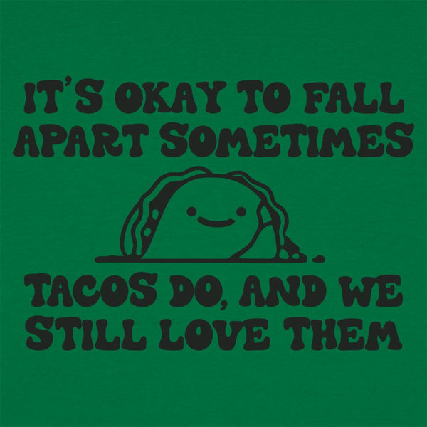 Tacos Fall Apart Women's T-Shirt
