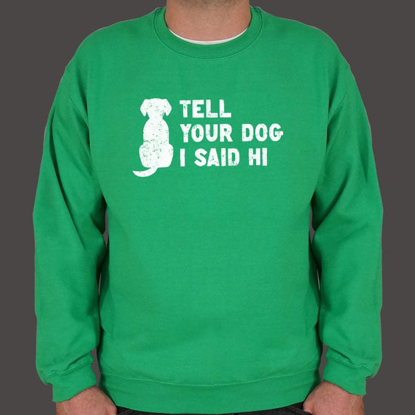 Tell Your Dog Sweater