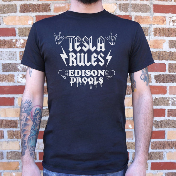 Tesla Rules Edison Drools Men's T-Shirt