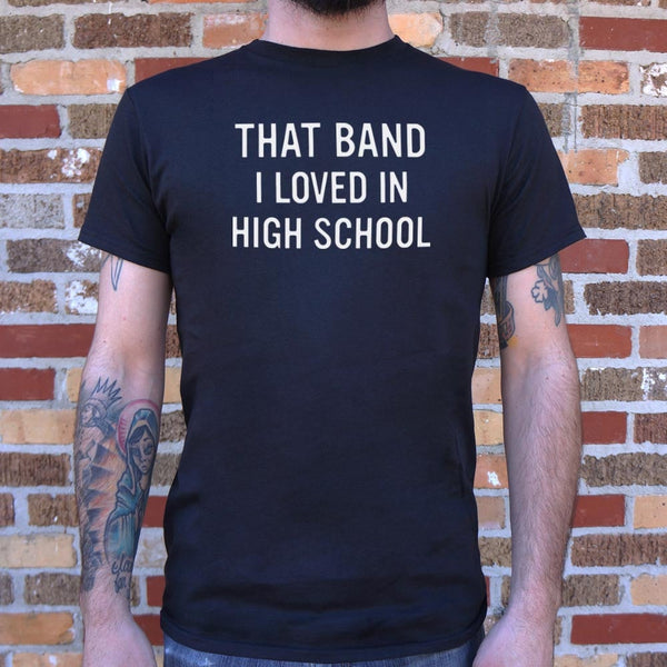 That Band I Loved Men's T-Shirt
