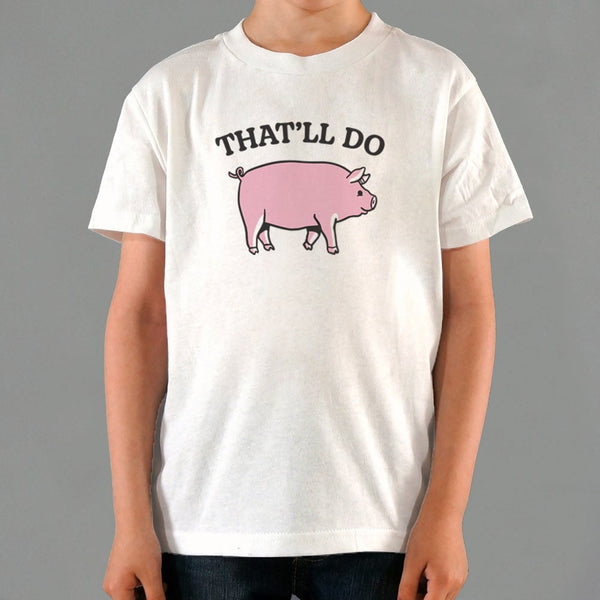 That'll Do Pig Kids' T-Shirt