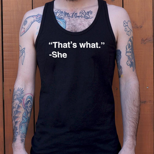 That's What She Said Men's Tank Top