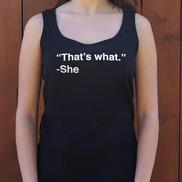 That's What She Said Women's Tank Top