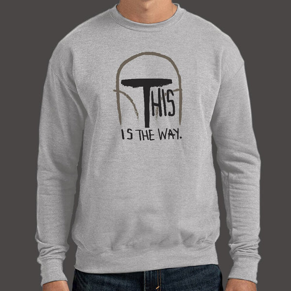 This Is The Way Sweater
