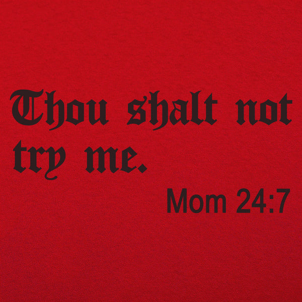 Thou Shalt Not Try Me Men's T-Shirt
