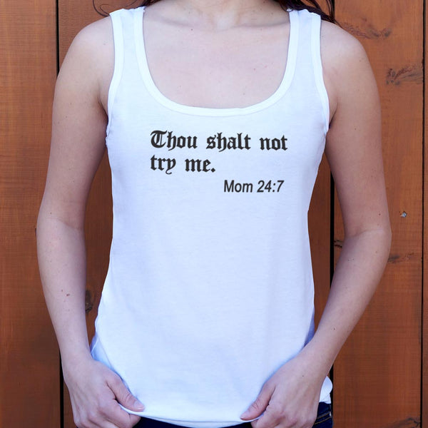 Thou Shalt Not Try Me Women's Tank Top