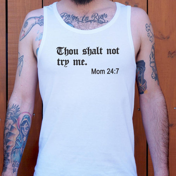Thou Shalt Not Try Me Men's Tank Top