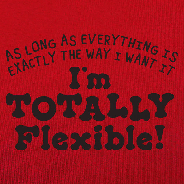Totally Flexible Women's T-Shirt