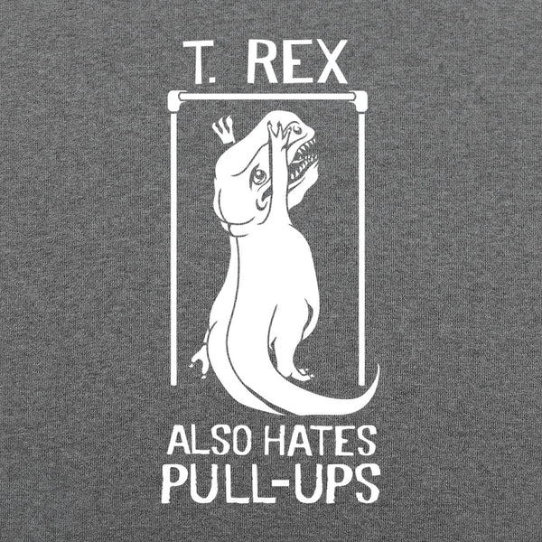 T. Rex Also Hates Pull Ups Men's T-Shirt